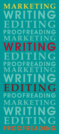 Writing, editing, proofreading, marketing